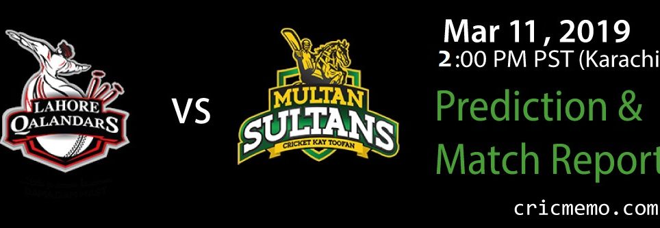 Lahore Qalandars vs Multan Sultans Match Prediction