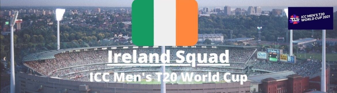 Ireland T20 World Cup Squad 2022