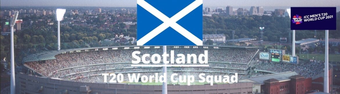 Scotland T20 World Cup Squad 2022