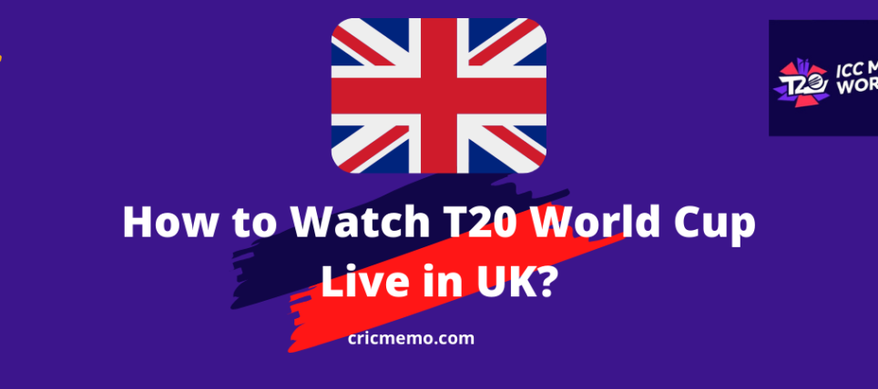 Watch T20 World Cup Live Streaming UK
