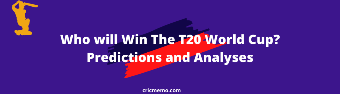 Who will win T20 World Cup - Predictions