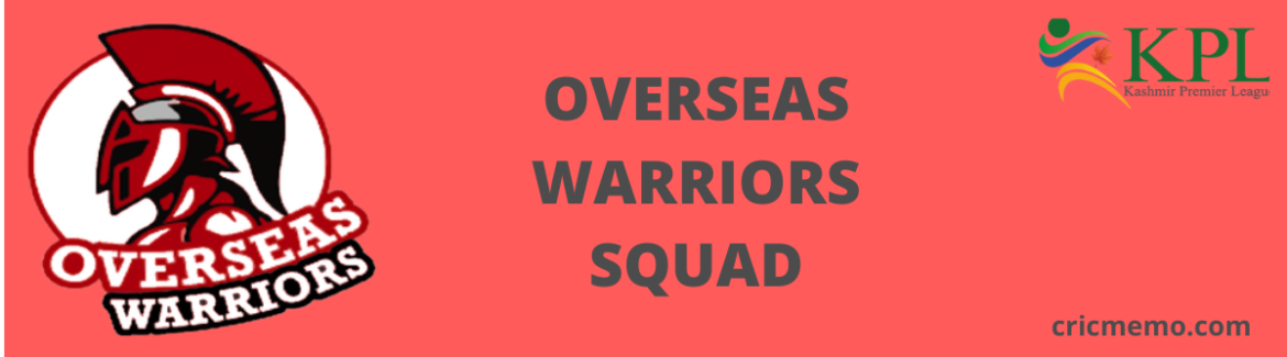 Overseas Warriors KPL Squad